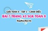 Giải bài 7 trang 43 Toán 8 Tập 1 SGK Cánh Diều